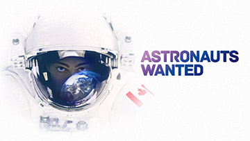 Astronauts Wanted: Canada is Recruiting Astronauts for Future Space Missions