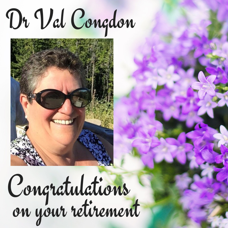 Congratulations on Your Retirement Dr Val Congdon