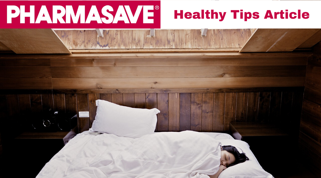 Healthy Hints from Pharmasave: Are You Getting Enough Sleep?