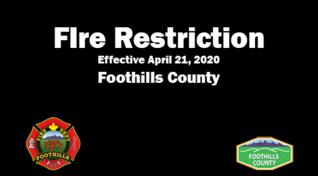 Foothills County Fire Restriction