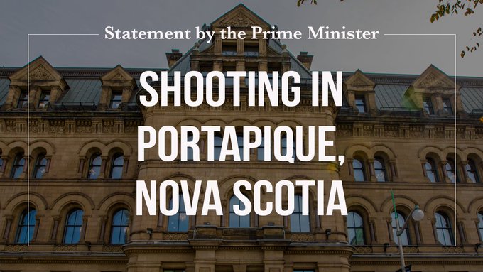 Statement by the Prime Minister on the shooting in Portapique, Nova Scotia